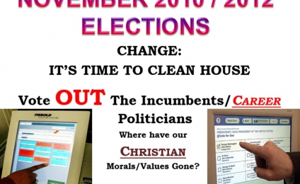 November 2010 / 2012 Elections - Time To Clean House